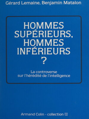 cover image of Hommes supérieurs, hommes inférieurs ?